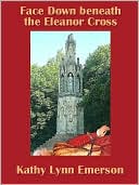 Face Down beneath the Eleanor Cross (Lady Appleton Series #4)
