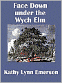 Face Down under the Wych Elm (Lady Appleton Series #5)
