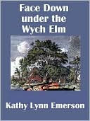 Face Down under the Wych Elm (Lady Appleton Series #5)