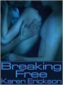 Breaking Free