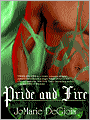 Pride and Fire