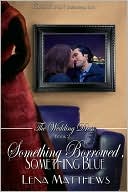 Something Borrowed, Something Blue