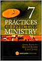 Seven Practices of Effective Ministry