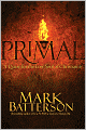 Primal: A Quest for the Lost Soul of Christianity