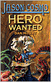 Hero Wanted