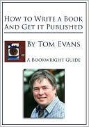 How to Write a Great Book and Get It Published
