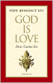 God is Love (Deus Caritas Est)