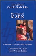 Ignatius Catholic Study Bible: The Gospel of Mark