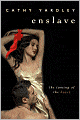Enslave: The Taming of the Beast