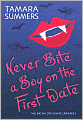 Never Bite a Boy on the First Date