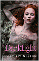 Darklight (Wondrous Strange Series #2)