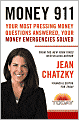Money 911: Your Most Pressing Money Questions Answered, Your Money Emergencies Solved