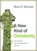 A New Kind of Christianity by Brian D. McLaren: NOOK Book Cover
