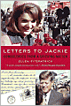 Letters to Jackie: Condolences from a Grieving Nation