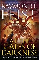 At the Gates of Darkness (Demonwar Saga Series #2) by Raymond E. Feist: NOOKbook Cover