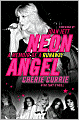 Neon Angel: A Memoir of a Runaway