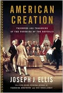American Creation by Joseph J. Ellis: NOOK Book Cover