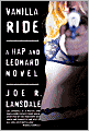 Vanilla Ride (Hap Collins and Leonard Pine Series #7)