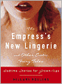 Empress's New Lingerie and Other Erotic Fairy Tales: Bedtime Stories for Grown-Ups