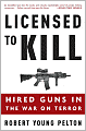 Licensed to Kill: Hired Guns in the War on Terror