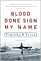 Blood Done Sign My Name: A True Story
