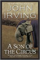 A Son of the Circus by John Irving: NOOK Book Cover