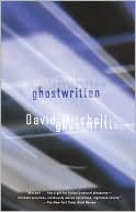 Ghostwritten by David Mitchell: NOOK Book Cover