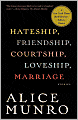 Hateship, Friendship, Courtship, Loveship, Marriage