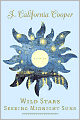 Wild Stars Seeking Midnight Suns