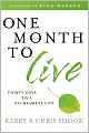 One Month to Live: Thirty Days to a No-Regrets Life