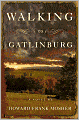 Walking to Gatlinburg: A Novel