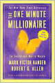 The One Minute Millionaire: The Enlightened Way to Wealth