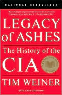 Legacy of Ashes by Tim Weiner: NOOK Book Cover