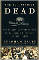 Illustrious Dead: The Terrifying Story of How Typhus Killed Napoleon's Greatest Army