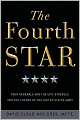 The Fourth Star: Four Generals and the Epic Struggle for the Future of the United States Army