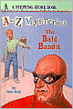The Bald Bandit (A to Z Mysteries Series #2)