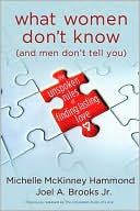 What Women Don't Know and Men Don't Tell You: The Unspoken Rule of Finding Love