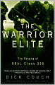 The Warrior Elite: The Forging of SEAL Class 228