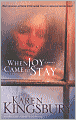 When Joy Came to Stay