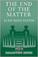 The End of the Matter (Pip and Flinx Adventure Series #4)