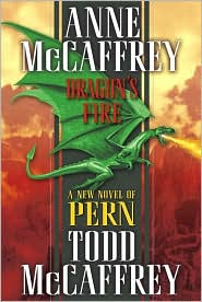 Dragon's Fire (Dragonriders of Pern #19)