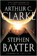 Firstborn (Time Odyssey Series #3) by Arthur C. Clarke: NOOK Book Cover