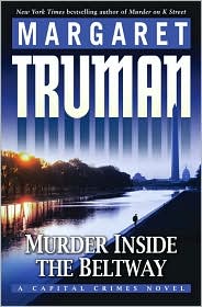 Murder Inside the Beltway (Capital Crimes Series #24)