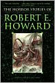 The Horror Stories of Robert E. Howard