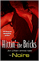 Hittin' the Bricks: An Urban Erotic Tale