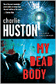 My Dead Body (Joe Pitt Series #5)