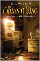 The Chestnut King (100 Cupboards Series #3)