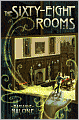 The Sixty-Eight Rooms (Sixty-Eight Rooms Adventure Series #1)