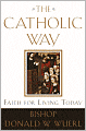 Catholic Way: Faith for Living Today