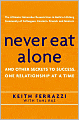 Never Eat Alone: And Other Secrets to Success, One Relationship at a Time